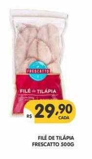 Supermercados Real Filé De Tilápia Frescatto oferta