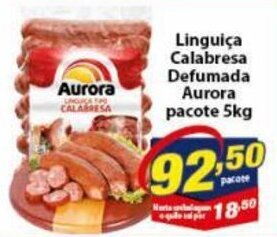 Vencedor Atacadista Linguica Calabresa Defumada Aurora pacote 5kg oferta