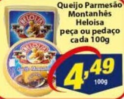 Vencedor Atacadista Queijo Parmesao Montanhes Heloisa peca ou pedaco cada 100g oferta