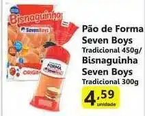 Comercial Esperança Pão De Forma Seven Bosy 450g Bisnaguinha Seven Boys 300g oferta