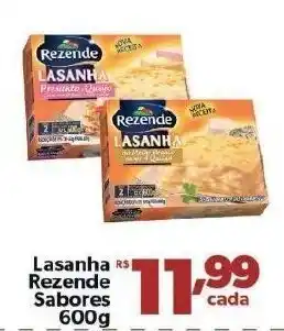 Casa do Sabão Lasanha Rezende Sabores 600g oferta