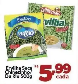 Casa do Sabão Ervilha Seca Chinezingo/ Du Rio 500g oferta