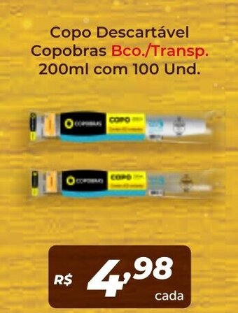 Atakarejo Copo Descartavel Copobras Bco./ Transp/ 200ml com 100 und. oferta