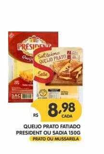 Supermercados Real Queijo Prato Fatiado President Ou Sadia oferta
