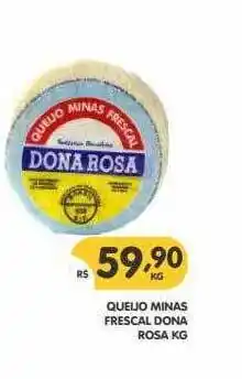 Supermercados Real Queijo Minas Frescal Dona Rosa Kg oferta