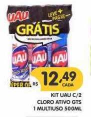 Kit Uau C 2 Cloro Ativo Gts 1 Multiuso