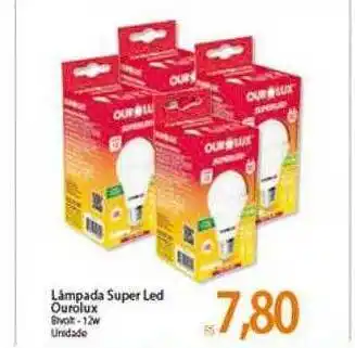 Atacadão Lâmpada Super Led Ourolux oferta