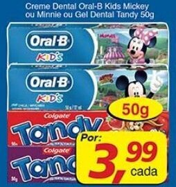 Supermercados Guanabara Creme Dental Oral B Kids Mickey ou Minnie ou Gel Dental Tandy 50g oferta