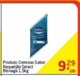 Tenda Atacado Requeijão select 1,5kg oferta
