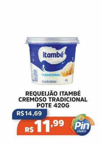 Pinheiro Supermercado Requeijão Itambé Cremoso Tradicional oferta