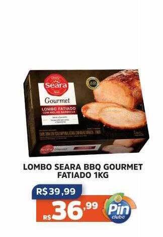 Pinheiro Supermercado Lombo Seara Bbq Gourmet Fatiado oferta
