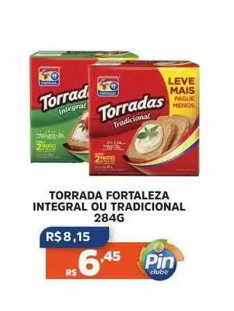 Pinheiro Supermercado Torrada Fortaleza Integral Ou Tradicional oferta