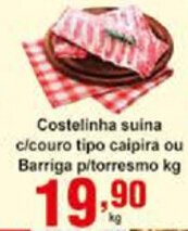 Rossi Supermercado Costelinha suina c/ couro tipo caipira ou Barriga p/ Torresmo 1kg oferta