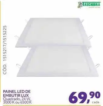 Telhanorte Taschibra Painel Led De Embutir Lux oferta