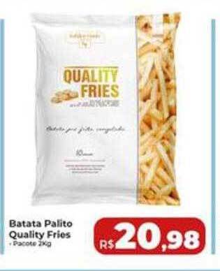 Batata Palito Quality Fries