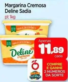 Nordestão Margarina Cremosa Deline Sadia oferta