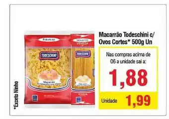 Spani Atacadista Macarrão Todeschini C Ovos Cortes 500g oferta