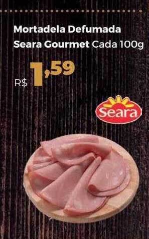 Villarreal Supermercados Mortadela Defumada Seara Gourmet Cada oferta