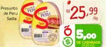 Nordestão Presunto De Peru Sadia oferta