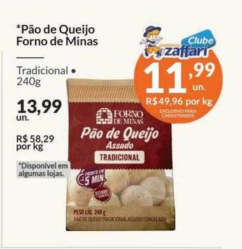 Zaffari Pão De Queijo Forno De Minas oferta