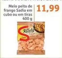 Sonda Meio Peito De Frango Sadia Em Cubo Ou Em Tiras oferta
