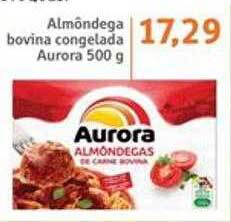 Sonda Almôndega Bovina Congelada Aurora oferta