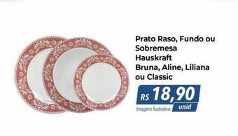 Hiper Moreira Prato Raso Fundo Ou Sobremesa Hauskraft Bruna Aline Liliana Ou Classic oferta