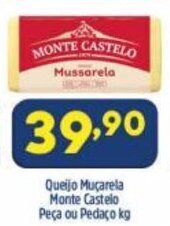 Arena Atacado Queijo mucarela Monte Castelo peca ou pedaco 1kg oferta