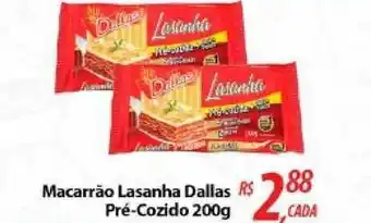 Macarrao Lasanha Dallas Pré-cozido 200g