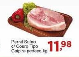 Rossi Supermercado Pernil suino c/ couro tipo caipira Pedaco 1kg oferta