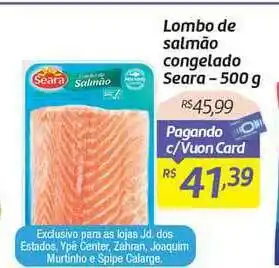 Comper Lombo De Salmão Congelado Seara 500g oferta