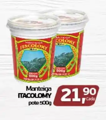 Cometa Supermercados Manteiga Itacolomy 500g oferta