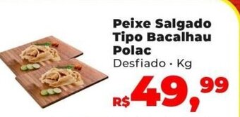 Mix Mateus Peixe Salgado tipo Bacalhau Polac 1kg oferta