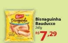 Nacional Bisnaguinha Bauducco oferta