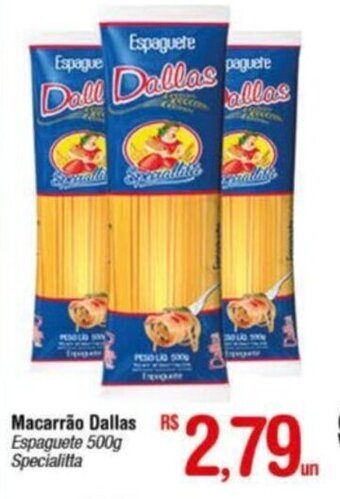 Fort Atacadista Macarrao Dallas 500g oferta