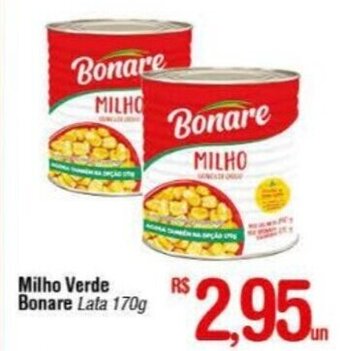 Fort Atacadista Milho Verde Bonare lata 170g oferta