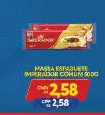 Atacadão Centro Sul Massa Espaguete Imperador Comum oferta