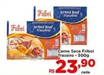 Shibata Supermercados Carne Seca Friboi Traseiro 500g oferta