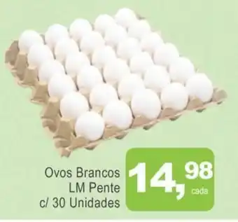 Mineirão Atacarejo Ovos brancos LM Pente c/ 30 unidades oferta