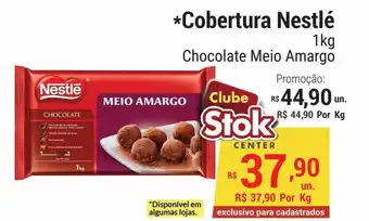 Stok Center Cobertura Nestlé Chocolate Meio Amargo oferta