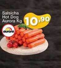 Chama Supermercados Salsicha Hot Dog Aurora Kg oferta