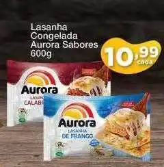 Chama Supermercados Lasanha Congelada Aurora Sabores oferta