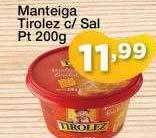 Chama Supermercados Manteiga Tirolez C Sal oferta