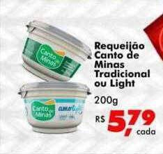 Big Box Requeijão Canto De Minas Tradicional Ou Light oferta