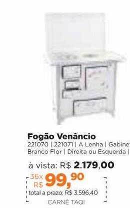 Lojas TaQi Fogão Venâncio oferta
