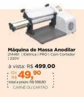 Lojas TaQi Máquina De Massa Anodilar oferta