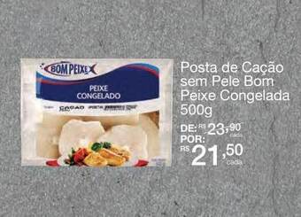 Posta De Cação Sem Pele Bom Peixe Congelada