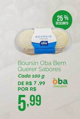 Oba Hortifruti Boursin Oba Bem Querer Sabores 25% Desconto oferta