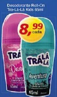 Supermercados Guanabara Desodorante Roll On Tra La La Kids 65ml oferta