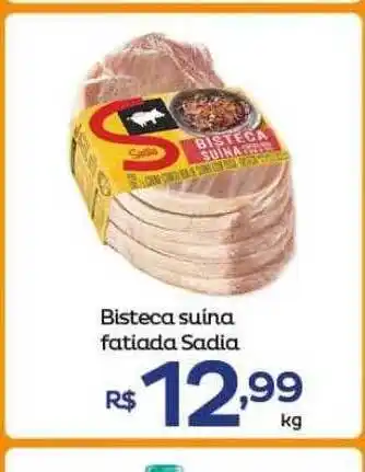 Super Lagoa Bisteca Suína Fatiada Sadia oferta